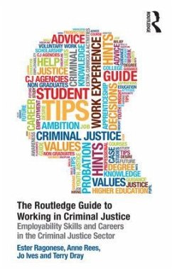 The Routledge Guide to Working in Criminal Justice - Ragonese, Ester; Rees, Anne; Ives, Jo