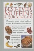 Best-Ever Muffins & Quick Breads: Delectable Home-Baked Muffins, Scones, Fruit Loaves and Quick Breads