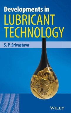 Developments in Lubricant Technology - Srivastava, S. P.