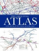 Pre-Grouping Atlas and RCH Junction Diagrams - Ian Allan Publishing Ltd