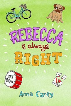 Rebecca is Always Right - Carey, Anna