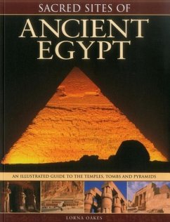 Sacred Sites of Ancient Egypt - Oakes Lorna