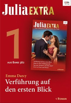 Julia Extra Band 382 - Titel 1: Verführung auf den ersten Blick (eBook, ePUB) - Darcy, Emma