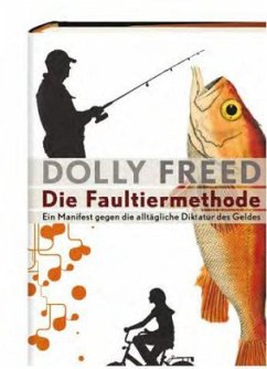 Die Faultiermethode - Freed, Dolly