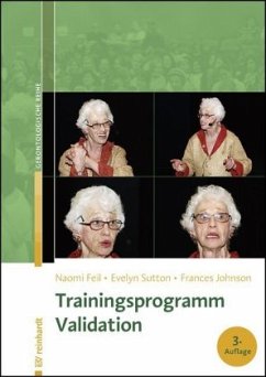 Trainingsprogramm Validation, m. 1 Buch, m. 1 Beilage - Feil, Naomi;Sutton, Evelyn;Johnson, Frances