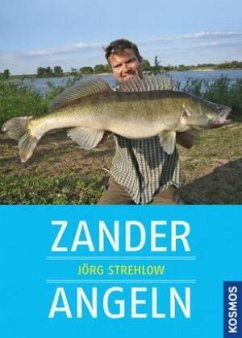 Zander angeln - Strehlow, Jörg