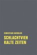 Schlachtvieh / Kalte Zeiten - Bild 1
