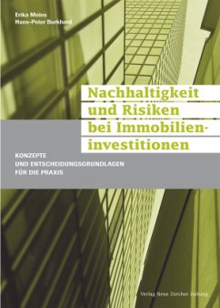 Nachhaltigkeit und Risiken bei Immobilieninvestitionen - Meins, Erika;Burkhard, Hans-Peter