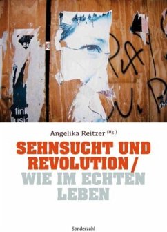 Cover Sehnsucht und Revolution / Wie im echten Leben