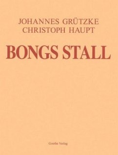 Bongs Stall - Grützke, Johannes;Haupt, Christian