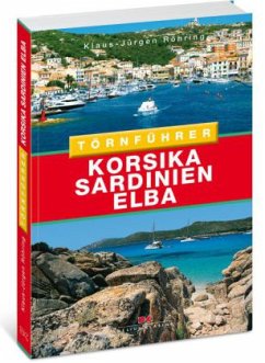 Korsika, Sardinien, Elba - Röhring, Klaus-Jürgen