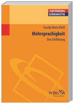 Mehrsprachigkeit - Riehl, Claudia Maria Mehrsprachigkeit - Riehl, Claudia Maria
