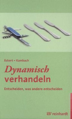 Dynamisch verhandeln - Eckert, Hartwig; Kambach, Andreas