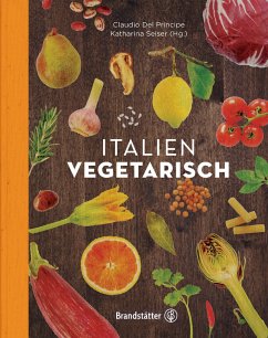 Italien vegetarisch - Del Principe, Claudio