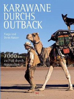 Karawane durchs Outback - Katzer, Tanja;Katzer, Denis