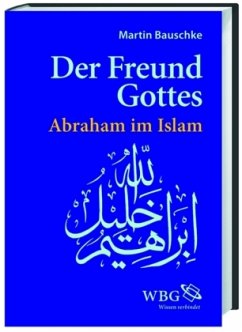 Der Freund Gottes - Bauschke, Martin