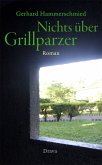 Nichts über Grillparzer