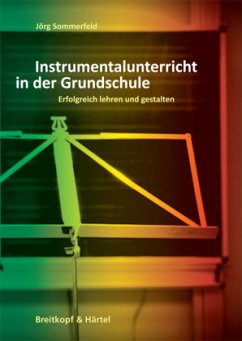 Instrumentalunterricht in der Grundschule - Sommerfeld, Jörg