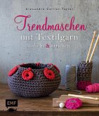 Trendmaschen mit Textilgarn