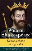 König Johann / King John - Zweisprachige Ausgabe (Deutsch-Englisch) (eBook, ePUB)