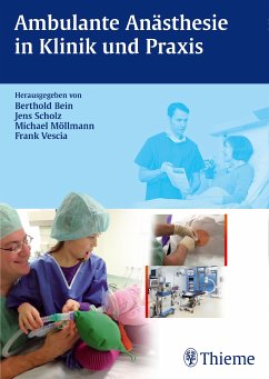 Ambulante Anästhesie in Klinik und Praxis (eBook, PDF)