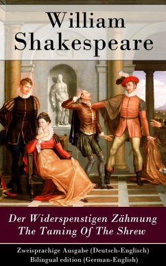 Der Widerspenstigen Zähmung / The Taming Of The Shrew - Zweisprachige Ausgabe (Deutsch-Englisch) / Bilingual edition (German-English) (eBook, ePUB) - Shakespeare, William