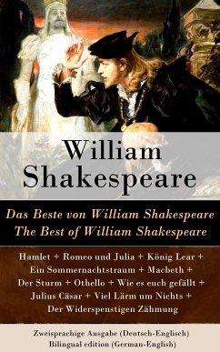 Das Beste von William Shakespeare / The Best of William Shakespeare - Zweisprachige Ausgabe (Deutsch-Englisch) / Bilingual edition (German-English) (eBook, ePUB) - Shakespeare, William