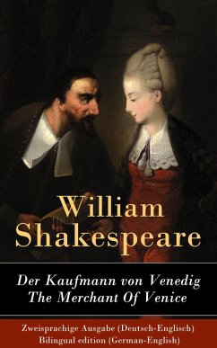Der Kaufmann von Venedig / The Merchant Of Venice - Zweisprachige Ausgabe (Deutsch-Englisch) (eBook, ePUB) - Shakespeare, William