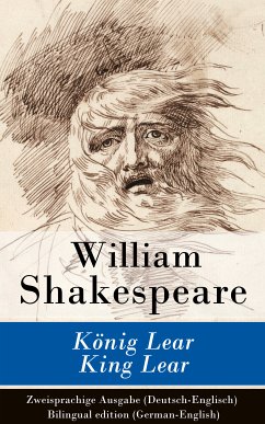 König Lear / King Lear - Zweisprachige Ausgabe (Deutsch-Englisch) / Bilingual edition (German-English) (eBook, ePUB) - Shakespeare, William