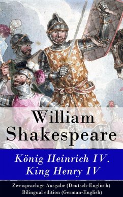 König Heinrich IV. / King Henry IV - Zweisprachige Ausgabe (Deutsch-Englisch) / Bilingual edition (German-English) (eBook, ePUB) - Shakespeare, William