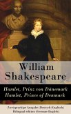Hamlet, Prinz von Dänemark / Hamlet, Prince of Denmark - Zweisprachige Ausgabe (Deutsch-Englisch) / Bilingual edition (German-English) (eBook, ePUB)