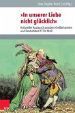 »In unserer Liebe nicht glücklich« (eBook, PDF)