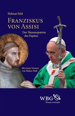 Franziskus von Assisi (eBook, ePUB) - Feld, Helmut