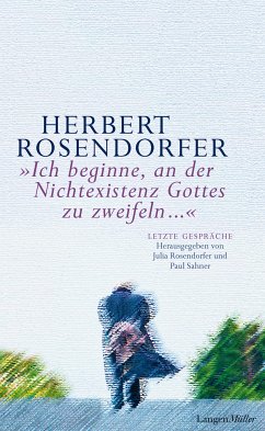 Ich beginne, an der Nichtexistenz Gottes zu zweifeln... (eBook, ePUB) - Rosendorfer, Herbert; Sahner, Paul