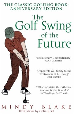 The Golf Swing of the Future (eBook, ePUB) - Blake, Mindy