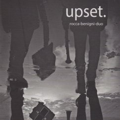 Upset. - Duo Rocca - Benigni