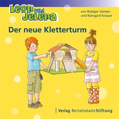 Leon und Jelena - Der neue Kletterturm (eBook, PDF) - Hansen, Rüdiger; Knauer, Raingard