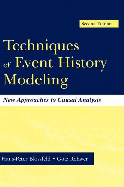 Techniques of Event History Modeling (eBook, PDF) Techniques of Event History Modeling (eBook, PDF)