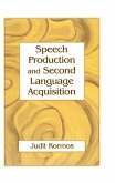 Speech Production and Second Language Acquisition (eBook, ePUB)