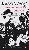 La semaine prochaine, peut-être (eBook, ePUB)