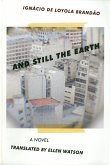 And Still the Earth (eBook, ePUB)