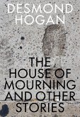 House of Mourning and Other Stories (eBook, ePUB)