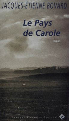 Le Pays de Carole (eBook, ePUB) - Bovard, Jacques-Étienne