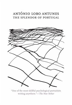 The Splendor of Portugal (eBook, ePUB) - Lobo Antunes, AntÃ³nio