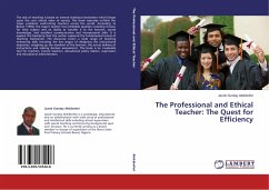 The Professional and Ethical Teacher: The Quest for Efficiency - Akikibofori, Jacob Sunday