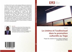 Le cinéma et l¿audiovisuel dans la promotion culturelle au Togo - Ati, Komi