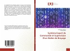 Système Expert de Commande et Supervision D'un Atelier de Broyage