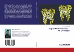 Lingual Orthodontics - An Overview