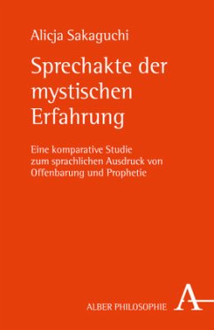 Sprechakte der mystischen Erfahrung - Sakaguchi, Alicja