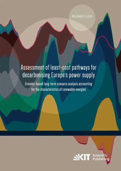 Assessment of least-cost pathways for decarbonising Europe's power supply : a model-based long-term scenario analysis accounting for the characteristics of renewable energies